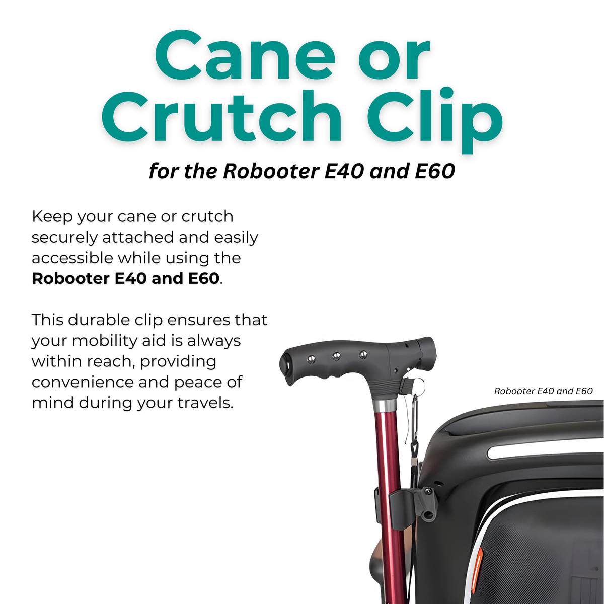 Robooter E40/E60 cane or crutch clip feature graphic with an installed cane